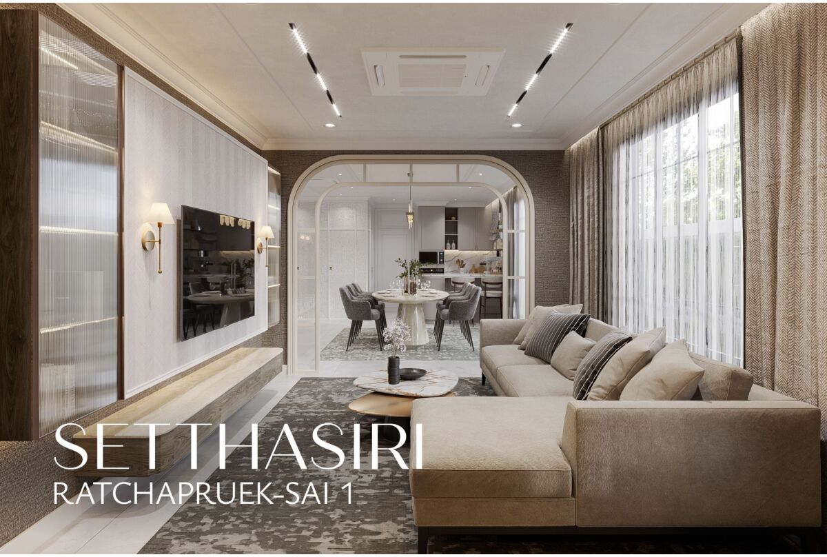 PROJECT : SETTHASIRI RATCHAPRUEK-SAI 1