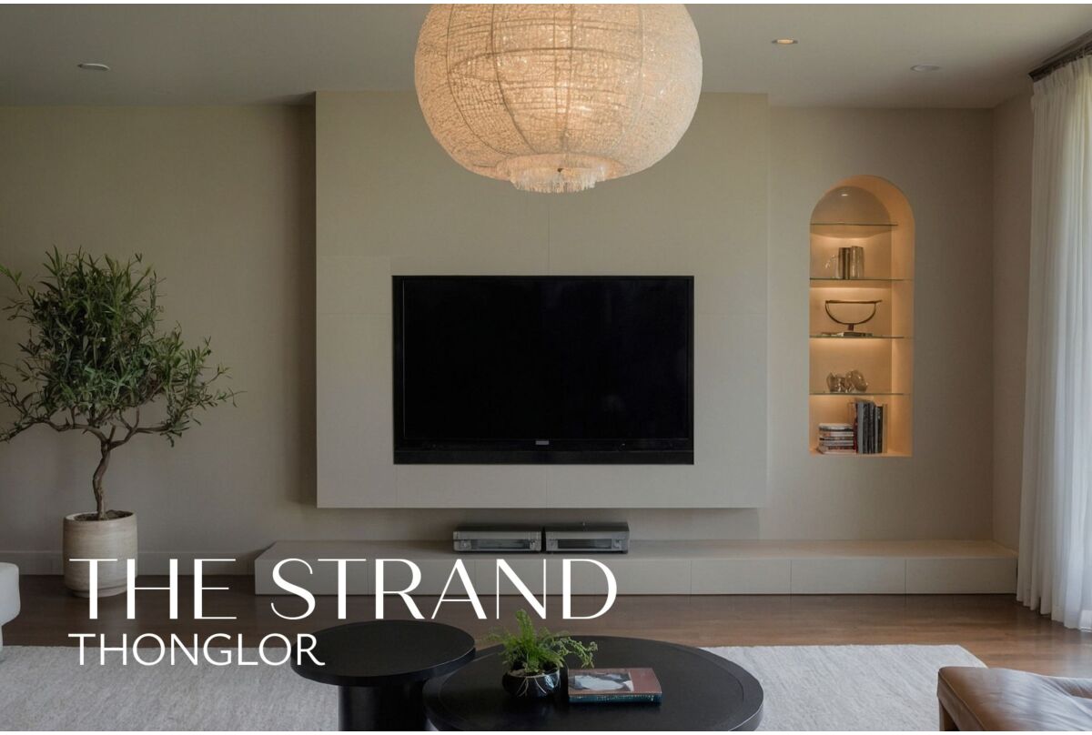 PROJECT : THE STRAND - THONGLOR
