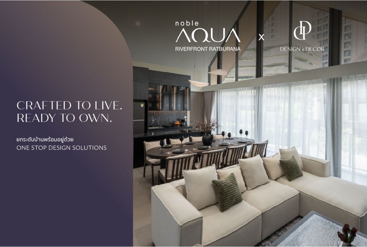 NOBLE AQUA RIVERFRONT RATBURANA X DESIGN&DECOR